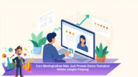 Cara-Meningkatkan-Nilai-Jual-Produk-Bisnis-Rumahan-Online-Jangka-Panjang