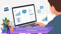Cara-Dapat-Uang-Online-dari-Internet-dengan-Sistem-Kerja-Profesional