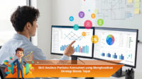 Skill-Analisis-Perilaku-Konsumen-yang-Menghasilkan-Strategi-Bisnis-Tepat